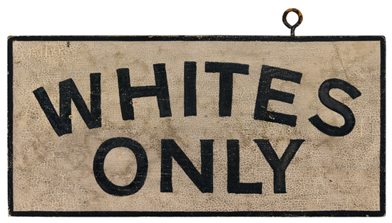(CIVIL RIGHTS--SEGREGATION.) Whites Only * Colored.